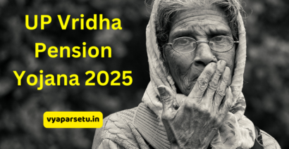 वृद्धा पेंशन योजना उत्तर प्रदेश | UP Vridha Pension Yojana 2025